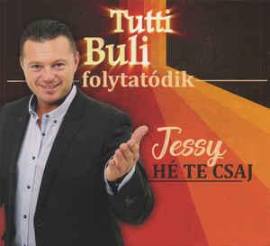 Jessy Tutti Buli folytatódik (papírtokos) (CD) | Lemezkuckó CD bolt