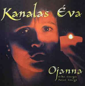 Kanalas Éva Ojanna  (Erdei Liturgia) (CD) | Lemezkuckó CD bolt