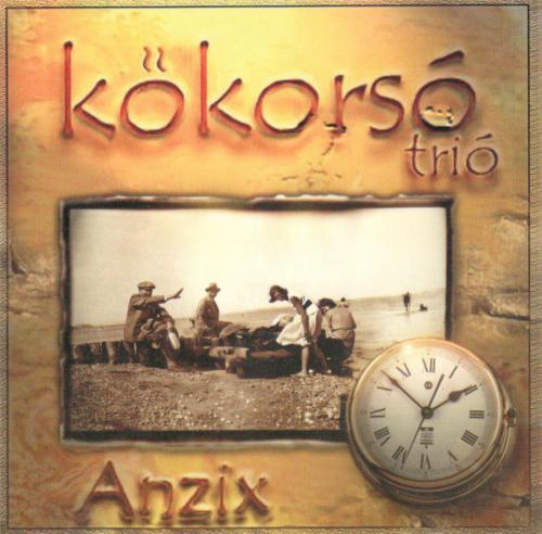 Kőkorsó trió Anzix (CD) | Lemezkuckó CD bolt