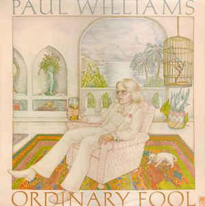 Paul Williams Ordinary Fool (Vinyl LP) | Lemezkuckó CD bolt