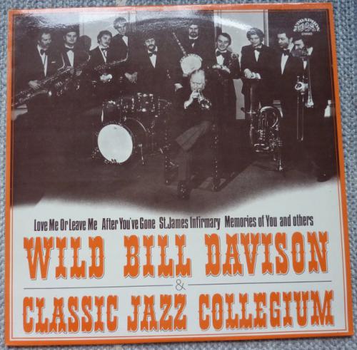 Wild Bill Davison  Classic Jazz Collegium Wild Bill Davison  Classic Jazz Collegium (Vinyl LP) | Lemezkuckó CD bolt