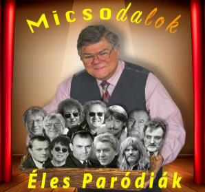 Éles István Micsoda dalok / Éles paródiák/ (CD) | Lemezkuckó CD bolt