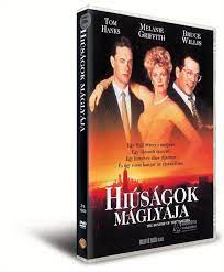 HIÚSÁGOK MÁGLYÁJA HIÚSÁGOK MÁGLYÁJA (DVD) | Lemezkuckó CD bolt