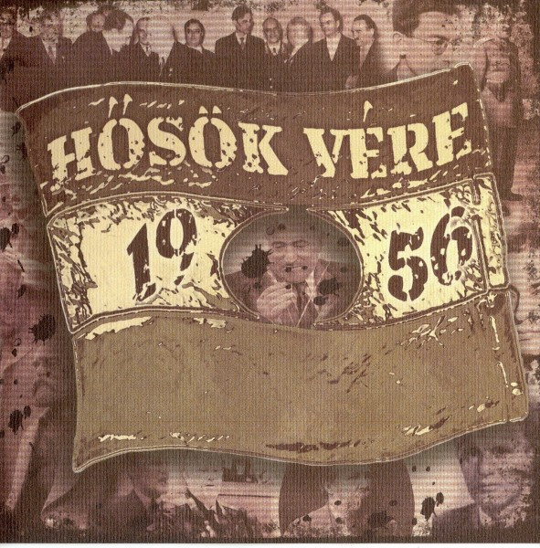 1956 hősök vére (CD) | Lemezkuckó CD bolt