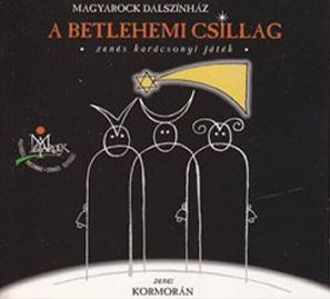 Kormorán - Magyarock Dalszínház A Betlehemi Csillag (CD) | Lemezkuckó CD bolt