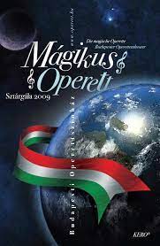 Budapest Operettszínház Mágikus Operett Sztárgála 2009 (DVD) | Lemezkuckó CD bolt