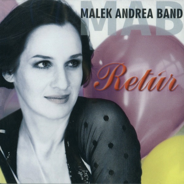 Malek Andrea Band Retúr cd (CD) | Lemezkuckó CD bolt