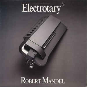 Mandel Róbert Electrotary (Vinyl LP) | Lemezkuckó CD bolt