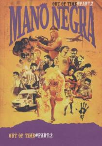 MANO NEGRA OUT OF TIME -2- (DVD) | Lemezkuckó CD bolt