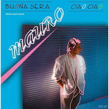 Mauro Buona Sera - Ciao Ciao (12-Inch Single) | Lemezkuckó CD bolt