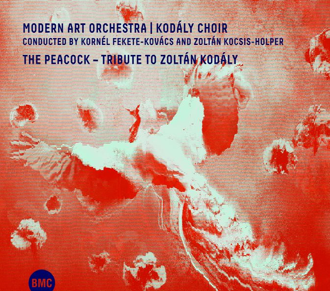 MODERN ART ORCHESTRA | KODÁLY CHOIR The Peacock – Tribute To Zoltán Kodály 2CD (CD) | Lemezkuckó CD bolt