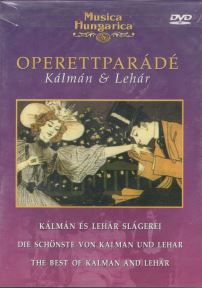 OPERETTPARÁDÉ KÁLMÁN ÉS LEHÁR SLÁGEREI (DVD) | Lemezkuckó CD bolt