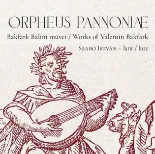 Szabó István Orpheus Pannoniae (Bakfark Bálint művei) (CD) | Lemezkuckó CD bolt