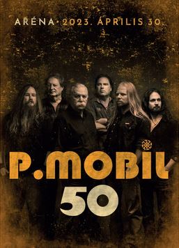 P. Mobil 50 - (Aréna 2023. április 30.) DVD (DVD) | Lemezkuckó CD bolt