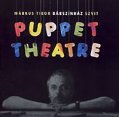 Márkus Tibor Puppet Theatre / Bábszínház Szvit (CD) | Lemezkuckó CD bolt