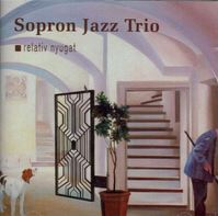 Sopron Jazz Trio Relatív nyugat (CD) | Lemezkuckó CD bolt