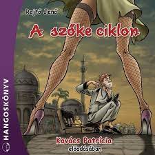 Rejtő Jenő A szőke ciklon (hangoskönyv MP3) (CD) | Lemezkuckó CD bolt