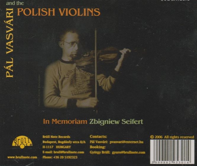 Pál Vasvári and the Polish Violins In memoriam Zbigniew Seifert (CD) | Lemezkuckó CD bolt